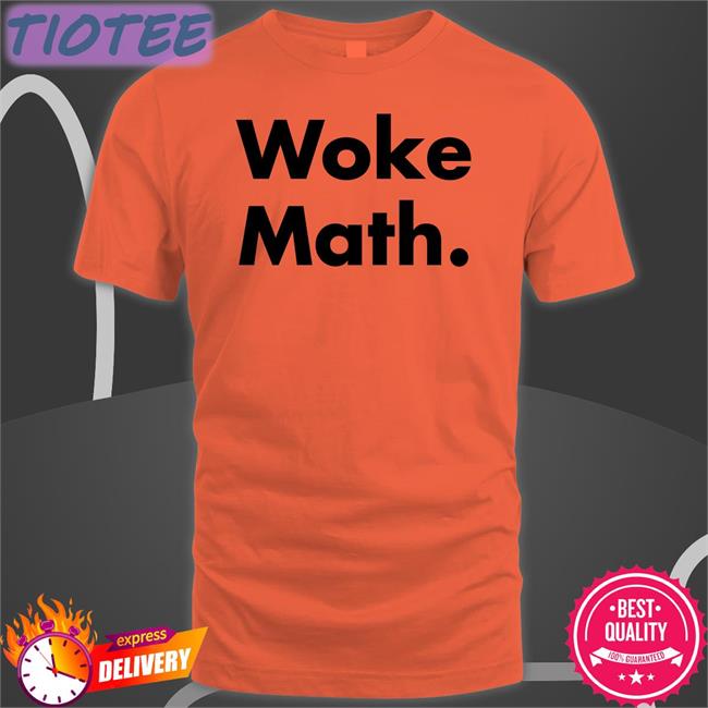 Woke Math Shirt Funny Jason To Sport Grey Woke Math T Shirt