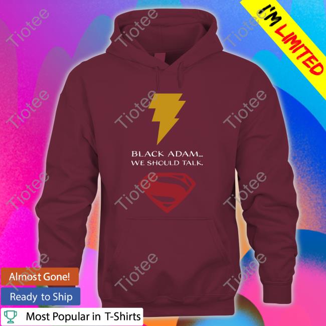 Black Adam We Should Talk Shirt Dc Shop Ajep Art