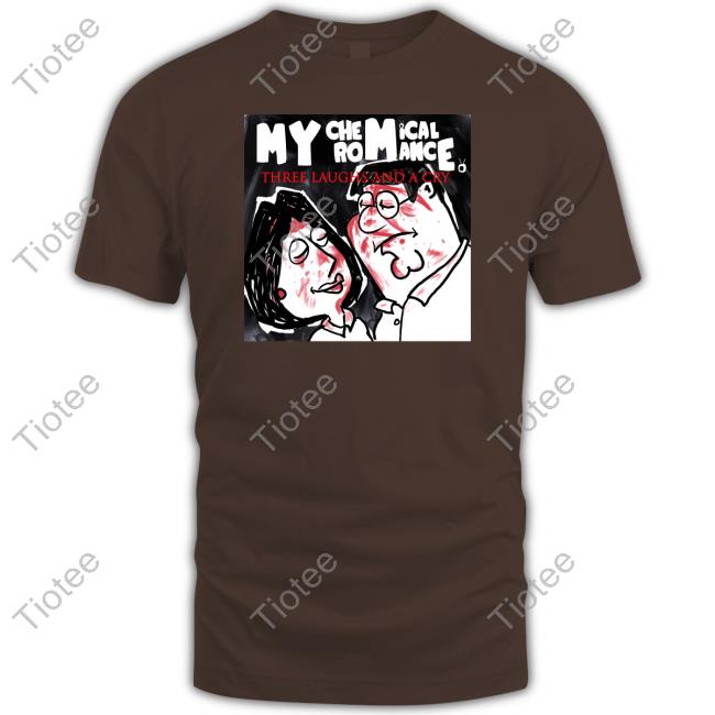 My Chemical Romance Three Laughs And A Cry Shirts