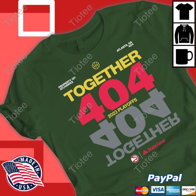 Official Atlanta Hawks Together 404 2023 Playoffs T-Shirt