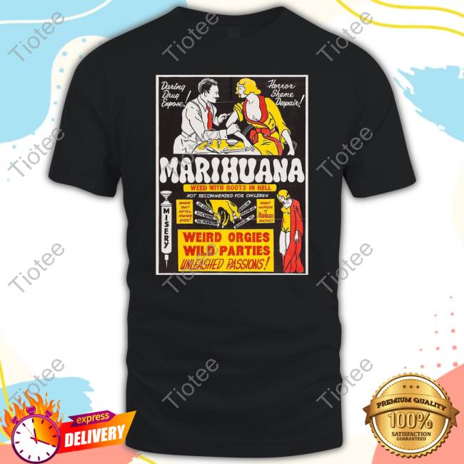 Daring Drug Expose Horror Shame Despair Marihuana Weed With Roots In Hell Hoodie
