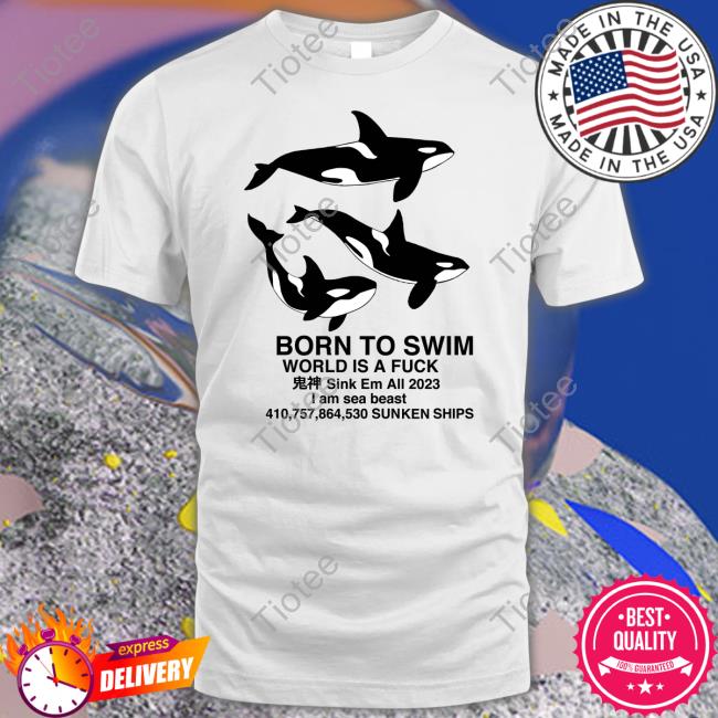 Rat Bucket Born To Swim Sink Em All 2023 I Am Sea Beast Sunken Ships Unisex T Shirt