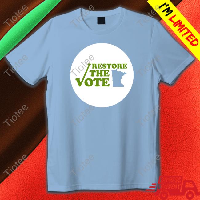 Official Restore The Vote Shirt
