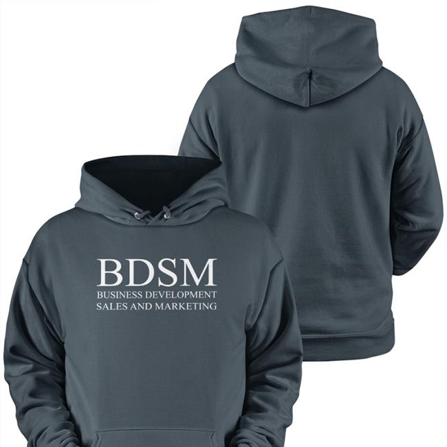Business Development Sales And Marketing T Shirt Shirts That Go Hard