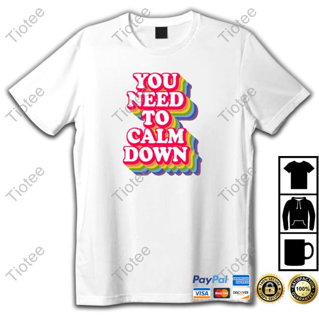 Official You Need To Calm Down Sweatshirt
