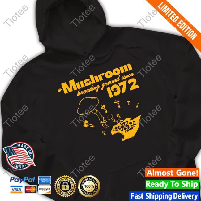 Mushroom 50Th Anniversary Mushroom Breeding Ground Sine 1972 Hoodie