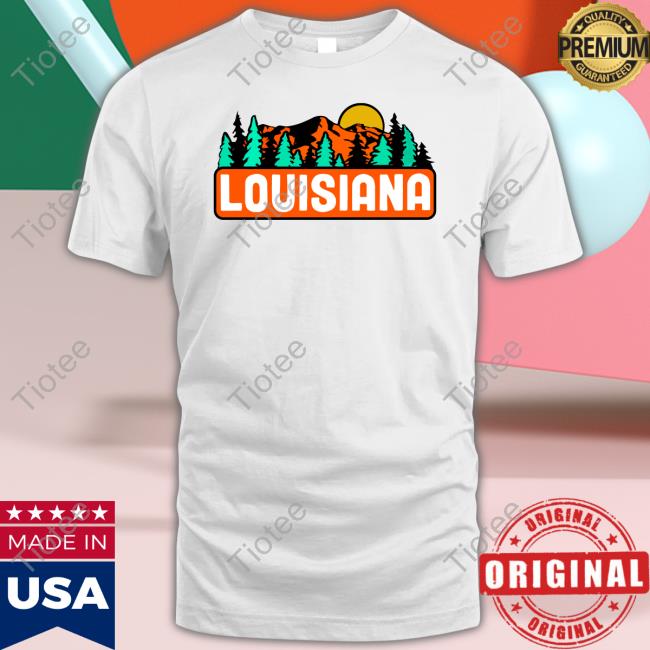Louisiana Mountain Forests Shirts