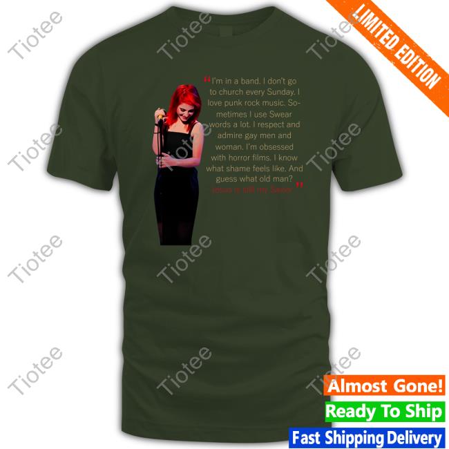 Hayley Williams Jesus Is Still My Savior Shirt