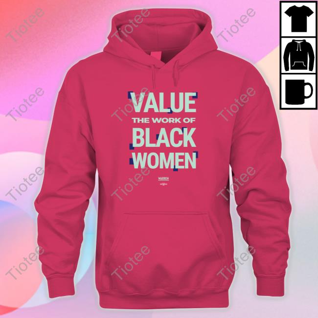 Official Elizabeth Warren Shop Value The Work Of Black Women Tee