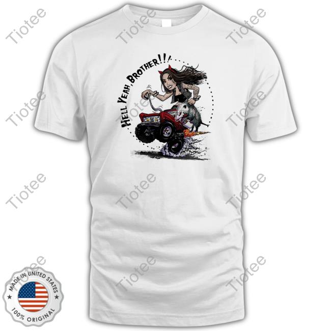 Heather Lynn Merch Hot Rod T Shirt Hell Yeah Brother