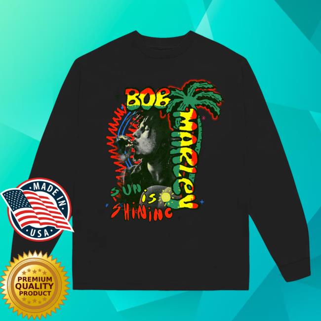 Official Bob Marley Merch Store Shop Bob Marley Sun Is Shining Black Long Sleeve New Shirt