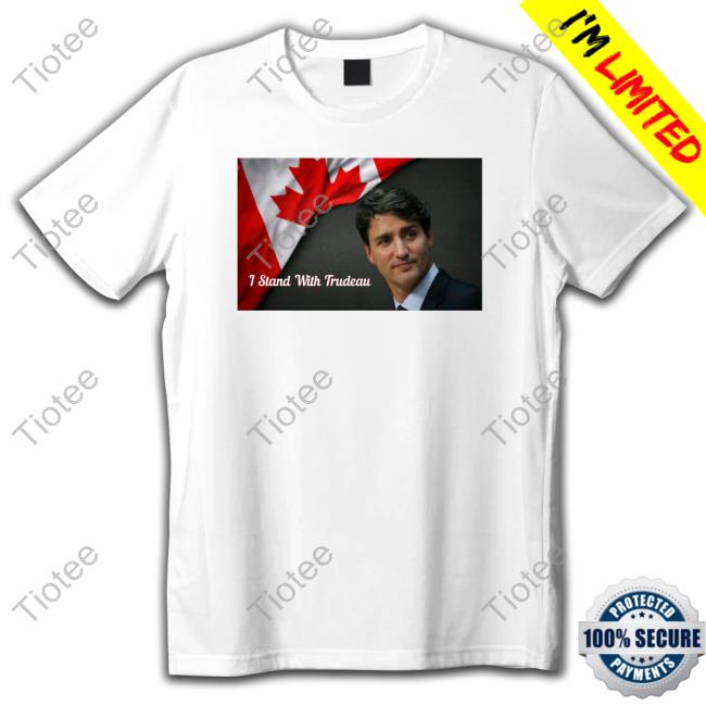 Official Anik1968 Justin Trudeau I Stand With Trudeau Shirts