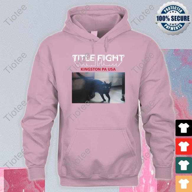 Title Fight Kingston Pa Usa Shirt