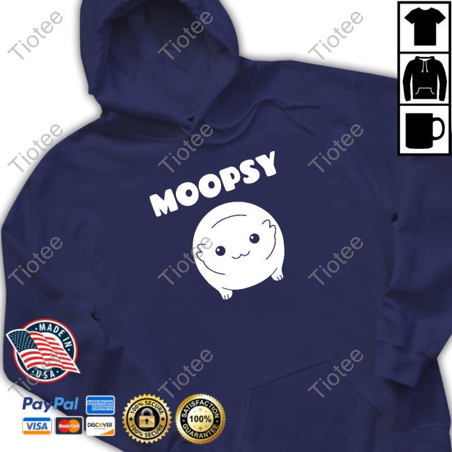 Moopsy T Shirt