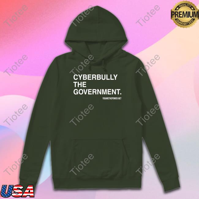 Cyberbully The Government Edition Limited Shirt 2022 Black