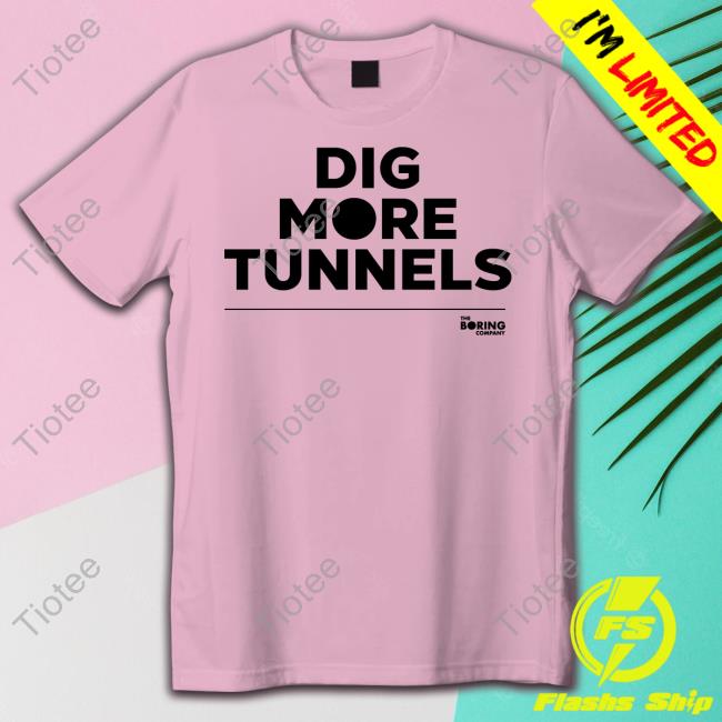 The Boring Company Dig More Tunnels Tank Top