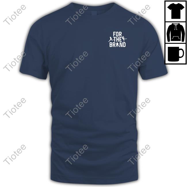 Official For The Brand Left Chest Shirt