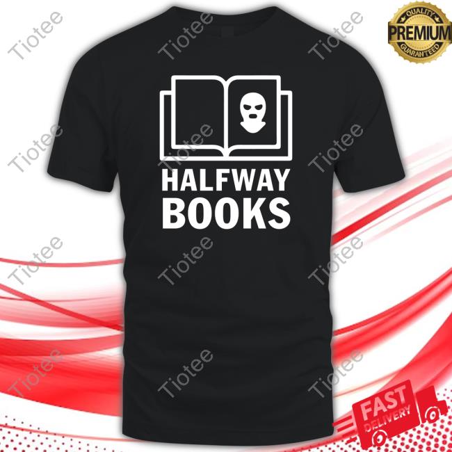 Halfway Books Shirt