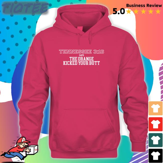Barstool Sports Store Tennessee 3 16 Says The Orange Kicked Your Butt T Shirt