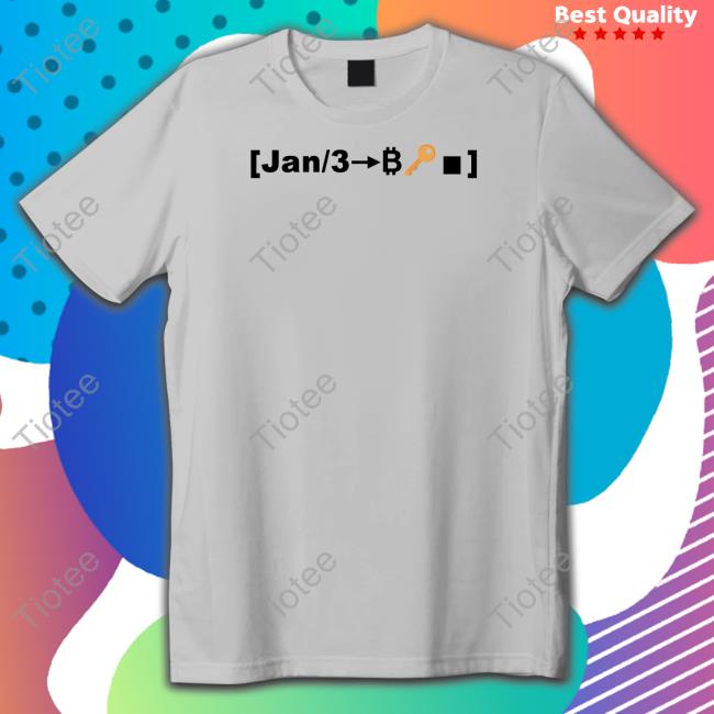 Jan 3 Bitcoin Key Shirts