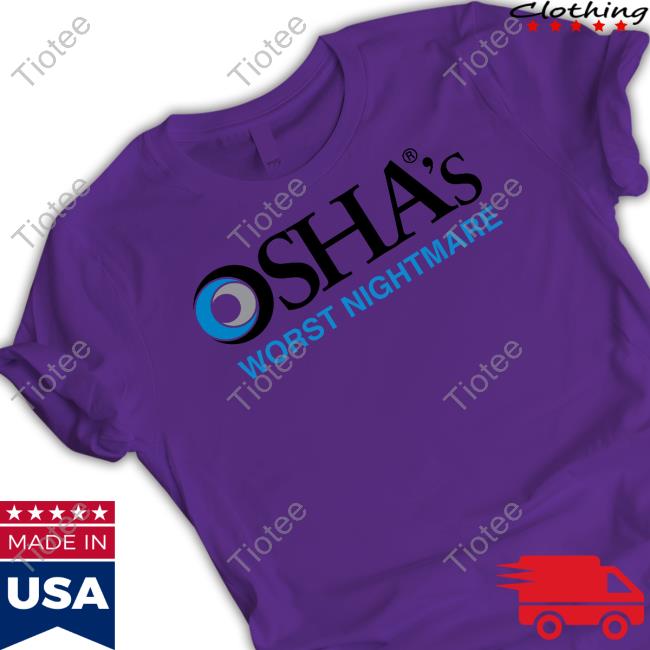 Shitheadsteve Store Osha's Worst Nightmare Unisex T Shirt