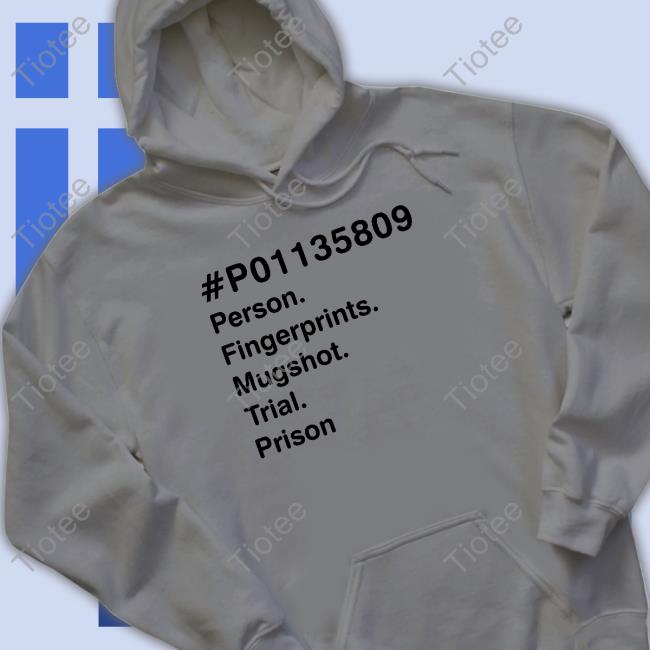 Official P01135809 Person Fingerprints Mugshot Trial Prison Shirts