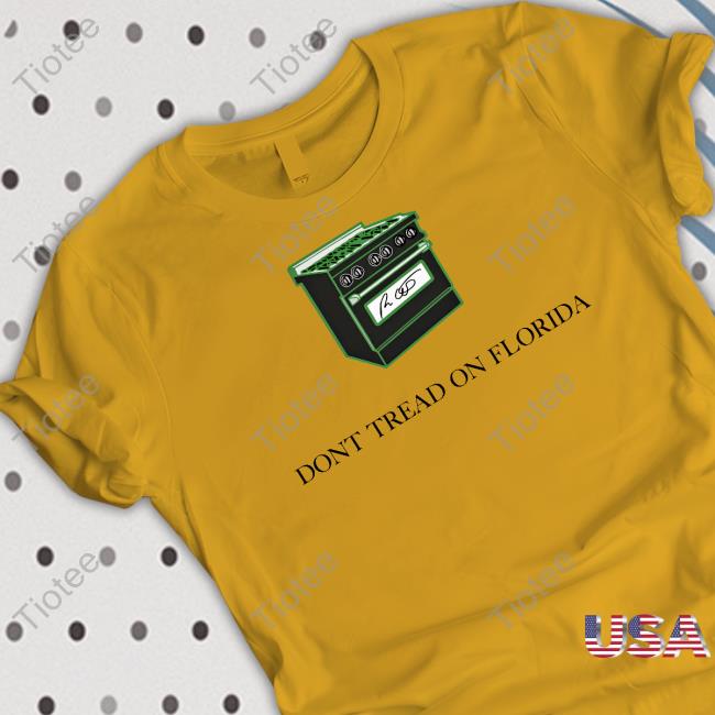 Don't Tread On Florida Gas Stoves T Shirts