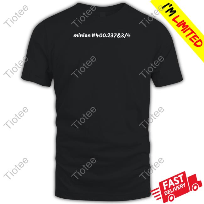 Billiestarkz Minion #400,237&3/4 New Shirt