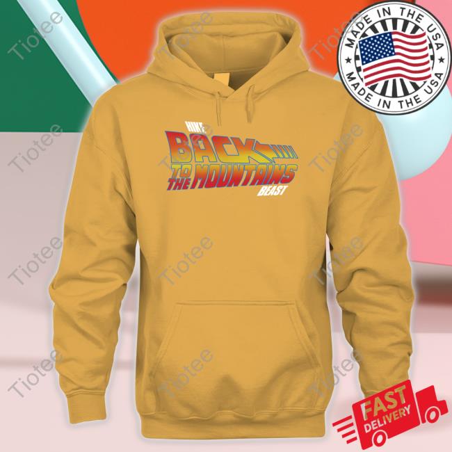 Hikebeast Back To The Mountains Shirt