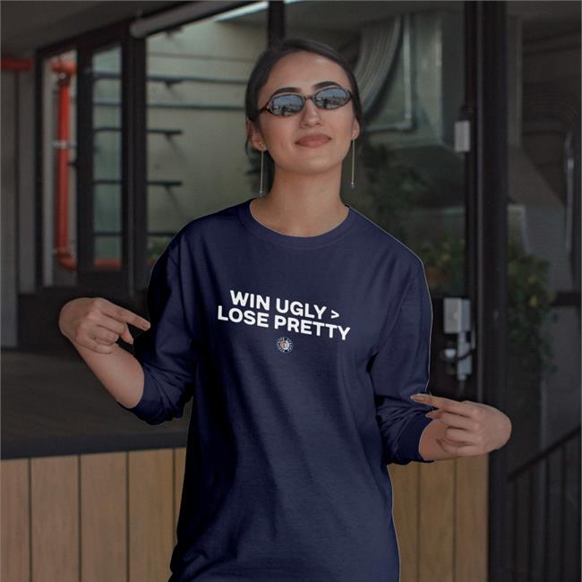 Joezmcfly Win Ugly Lose Pretty Long Sleeve T Shirt Winning Ugly Is Better Than Losing Pretty Pinstripe Strong Jomboy Media Merchandise