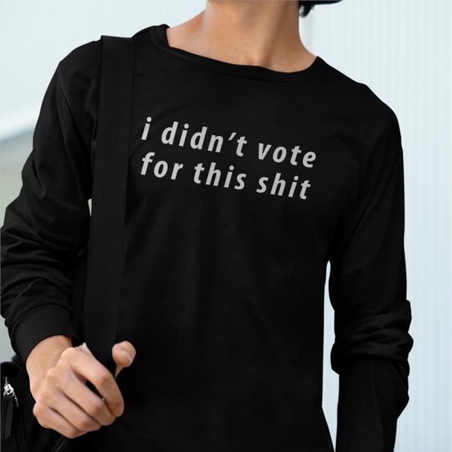 Ashley St. Clair I Didn't Vote For This Shit T Shirt