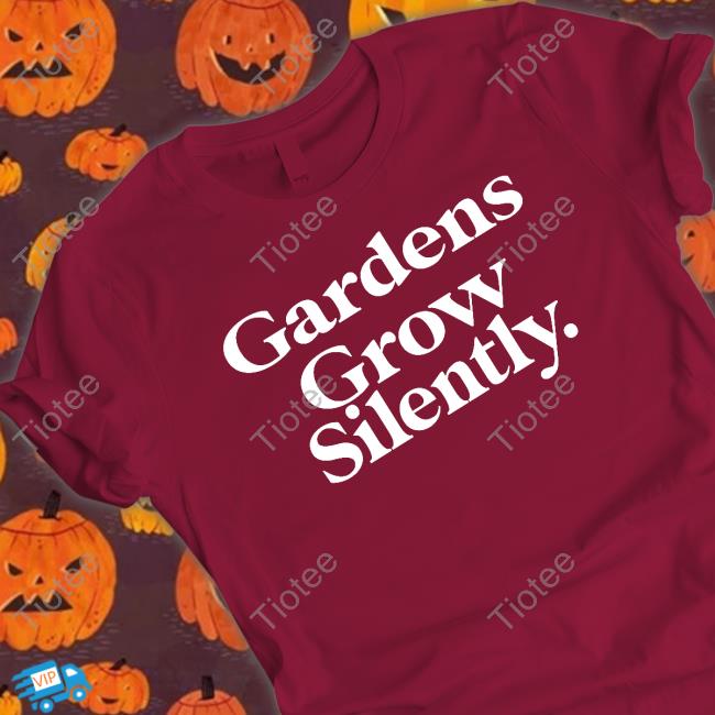 Yaktown Don't Back Down Gardens Grow Silently Shirts