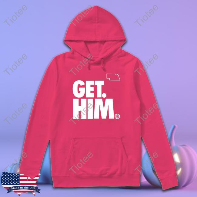 Get Him Tee