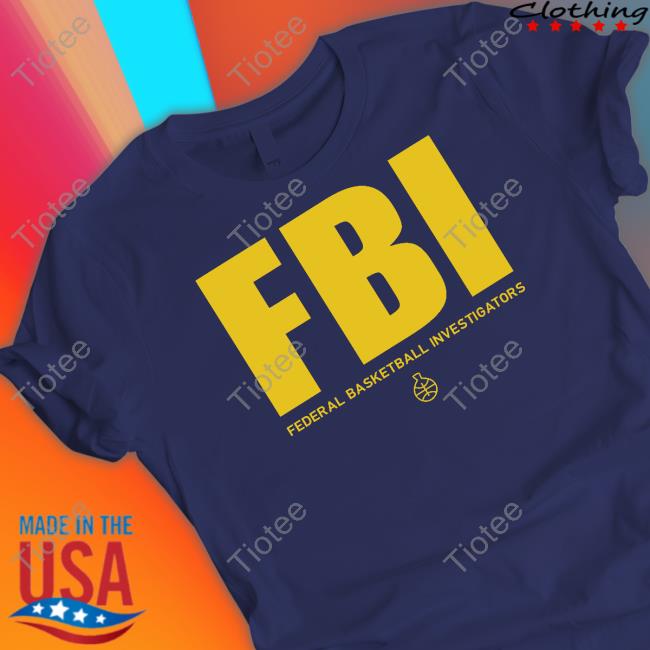 Fbi Federal Basketball Investigators Tank Top #1 Ranked Snitch Ref Fbi Federal Basketball Investigators Tee Shirt