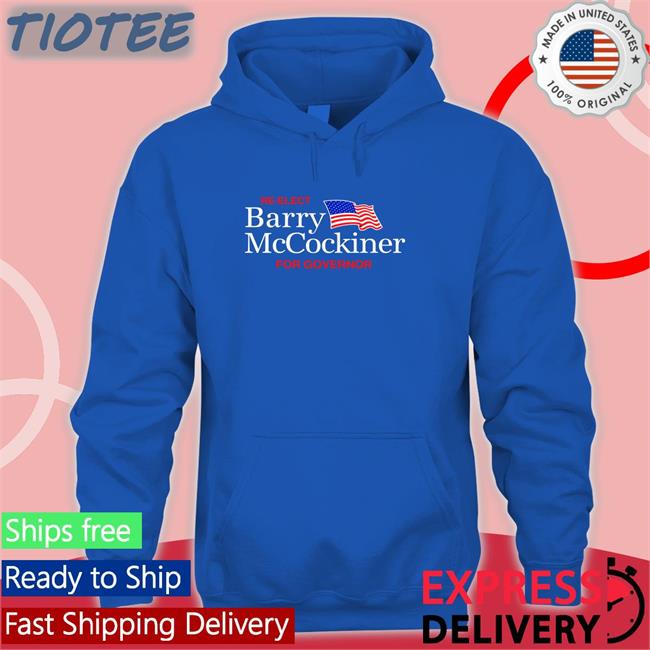 Re-Elect Barry Mccockiner For Governor T Shirt Shithead Steve Merch