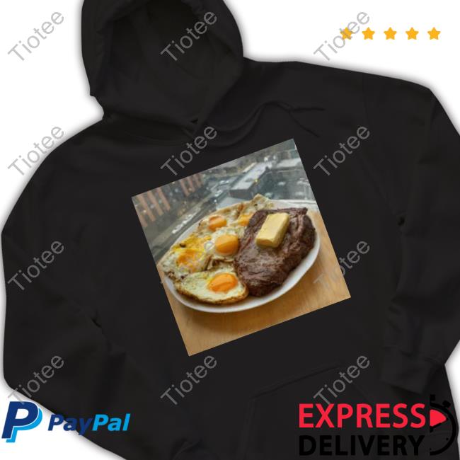 Zack Strength Steak, Eggs, And Butter Tees