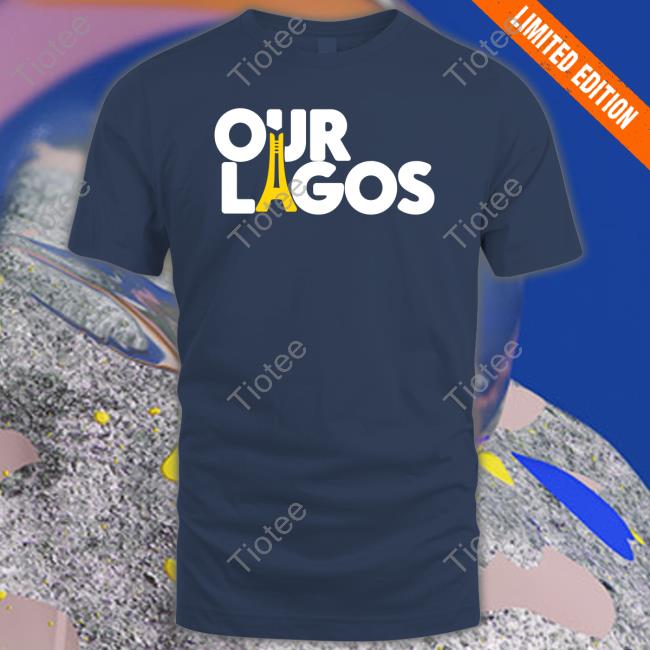Official Our Lagos T Shirt
