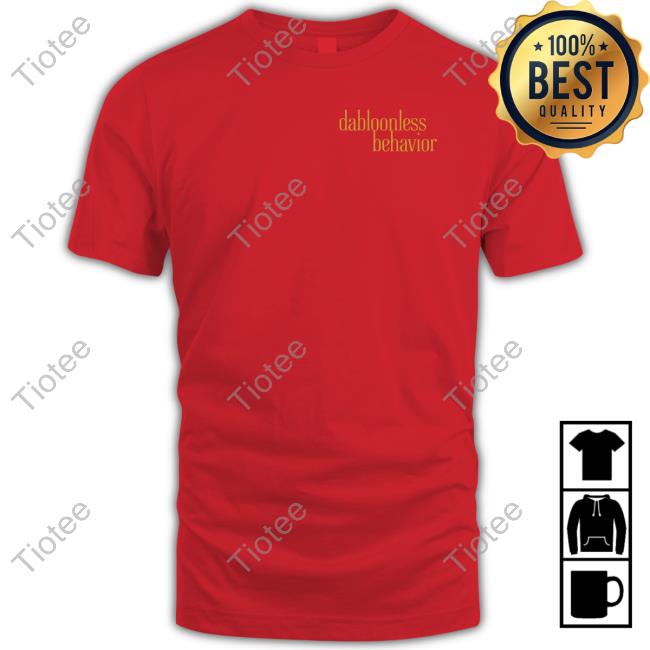 Swell Entertainment Shop Official Dabloonless Behavior Shirt
