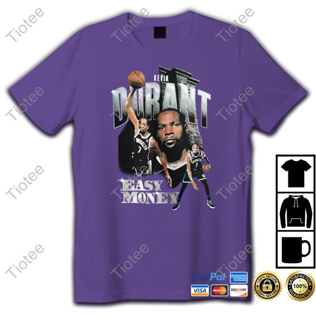 Kevin Durant Easy Money Tee Shirt