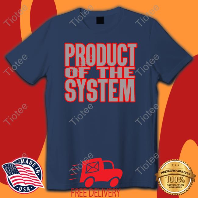 Dj Akademiks Product Of The System T Shirt