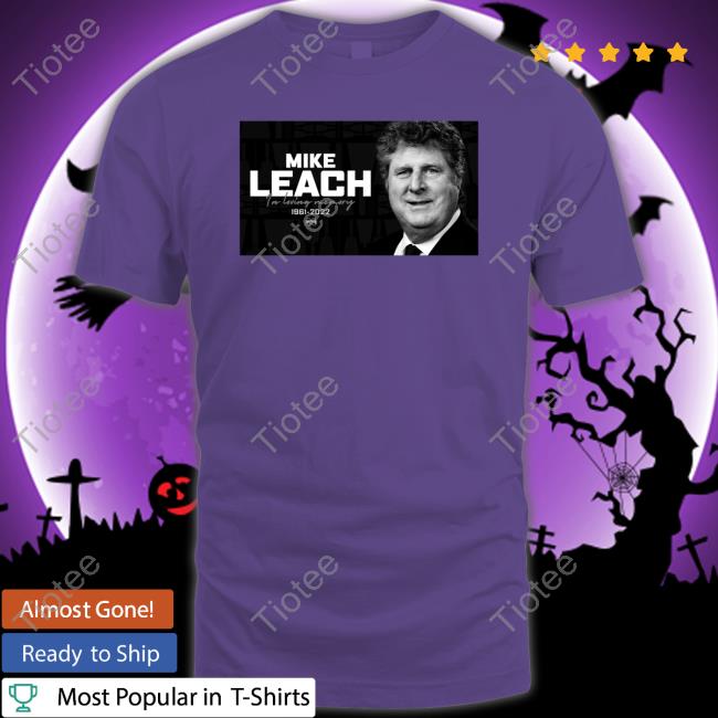 Mike Leach In Loving Memory 1961 2022 Hoodie Sweatshirt