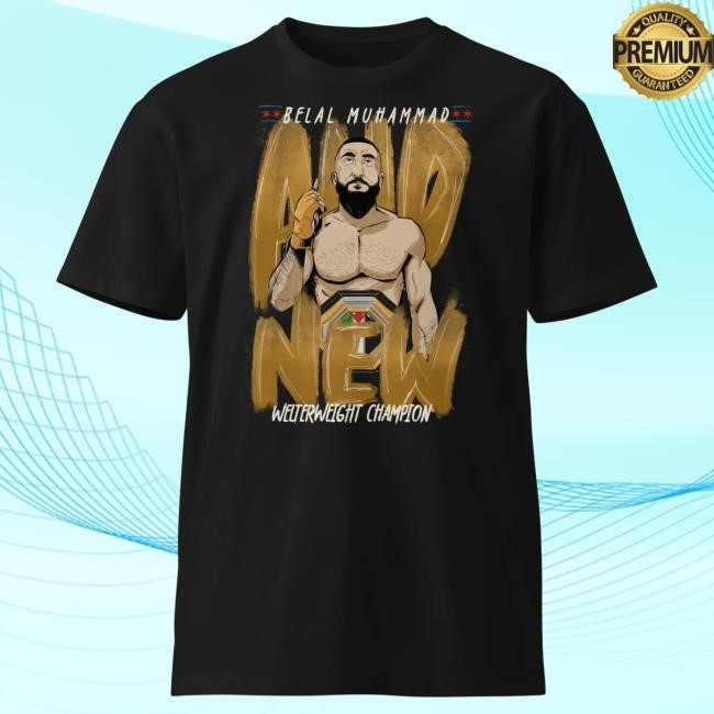 Official Jon Anik "And New" Belal Muhammad Commemorative Shirt 2024