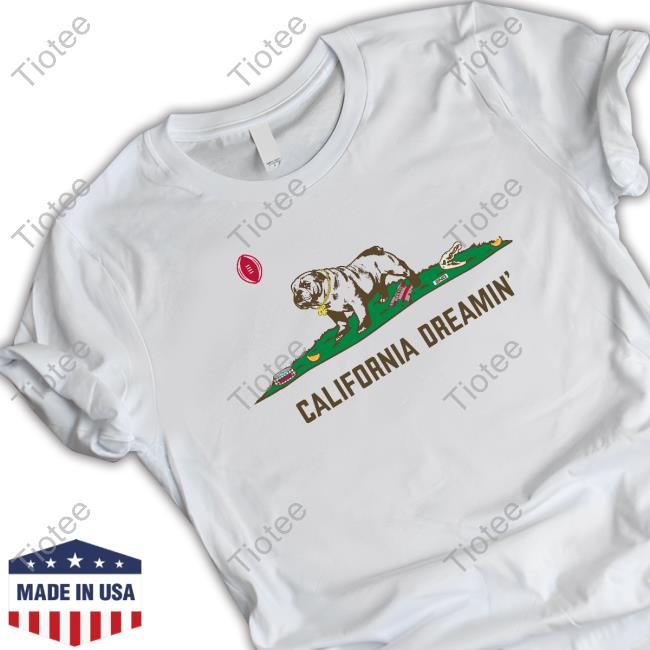 California Dreamin T Shirt