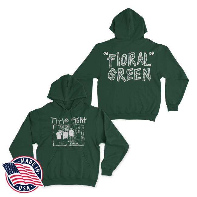 Title Fight Floral Green Promo Hoodies