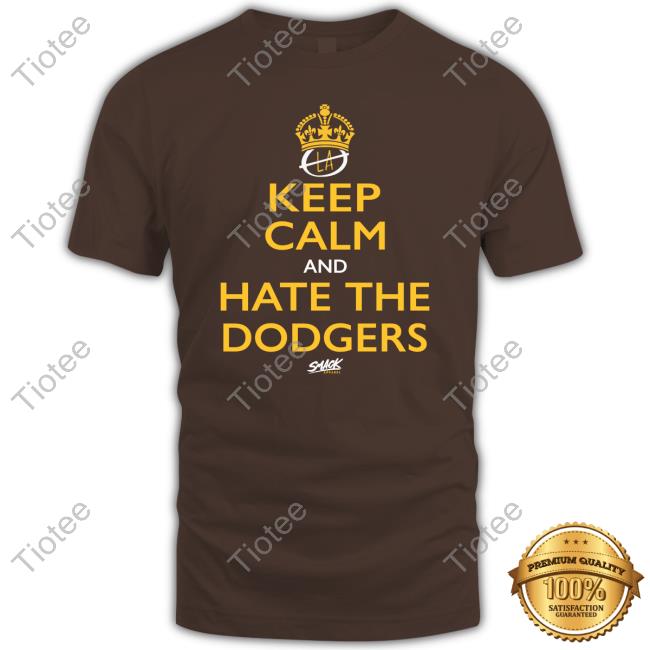 Kennedy Zac Keep Calm And Hate The Dodgers Hoodie