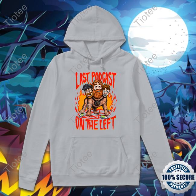 Last Podcast On The Left Hellhound Hoodie
