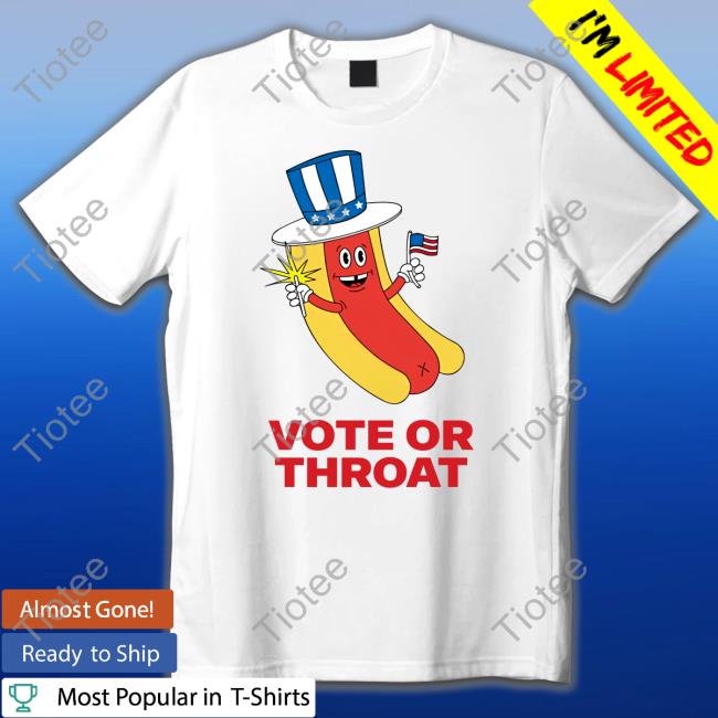 Vote Or Throat Hoodie Sweatshirt