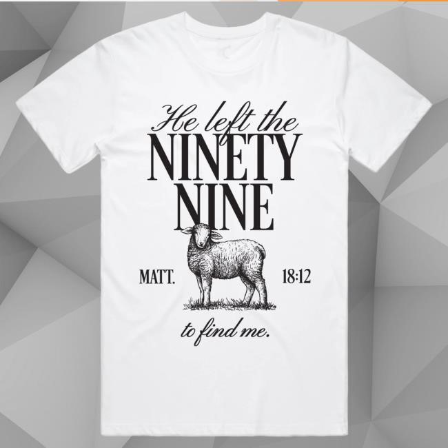 Official Turning Point Usa Merch Tpusa He Left The Ninety-Nine New Shirt