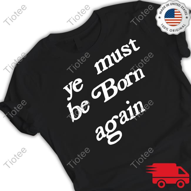 Ye Must Be Born Again Crewneck Sweatshirt