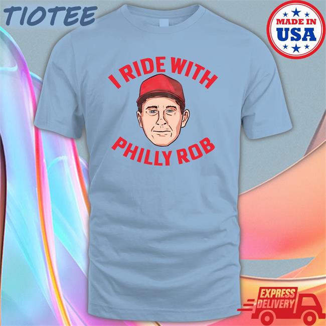 Philly Rob Shirt
